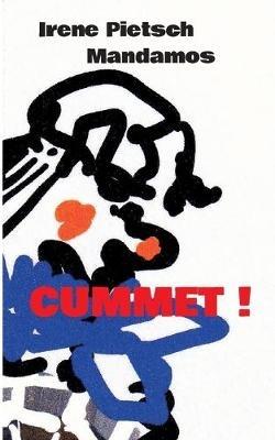 Cummet! - Irene Pietsch - cover