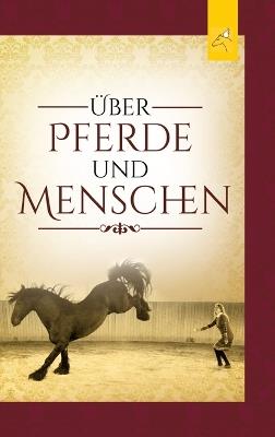 Über Pferde und Menschen - Elke Wedig - cover