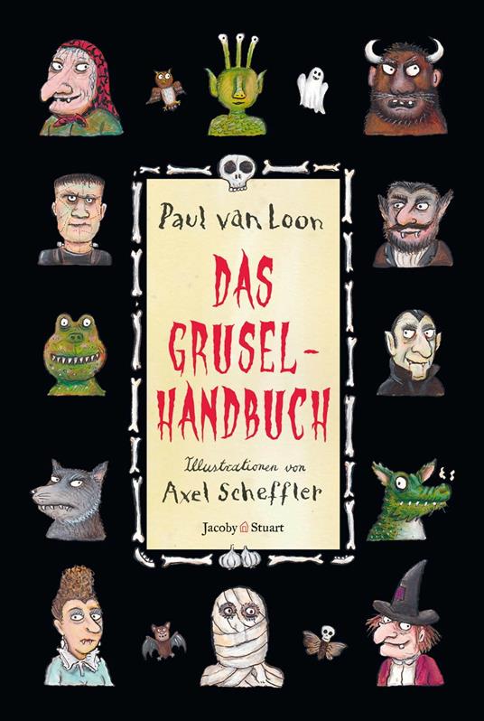 Das Gruselhandbuch - Paul Van Loon,Axel Scheffler - ebook