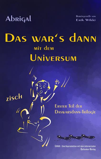 Das war's dann mit dem Universum