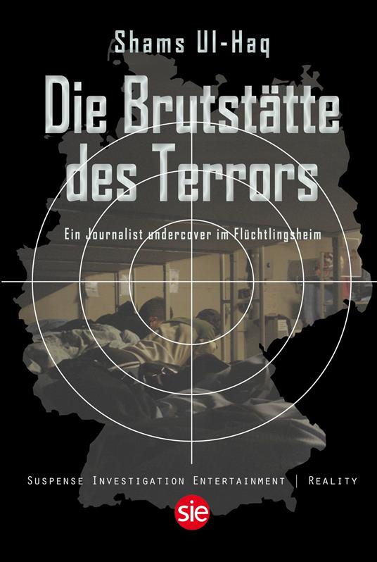 Die Brutstätte des Terrors