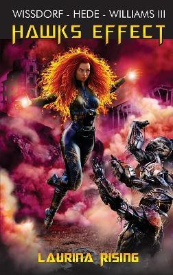 Hawks Effect: Laurina Rising - Rael Wissdorf,Nicholas Hede,Frank J Williams - cover
