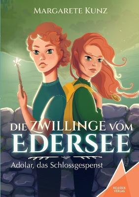 Die Zwillinge vom Edersee: Adolar, das Schlossgespenst - Margarete Kunz - cover