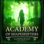 Academy of Shapeshifters - Sammelband 3