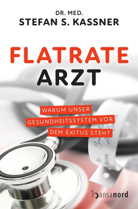 Flatrate Arzt - Stefan S. Kassner - ebook