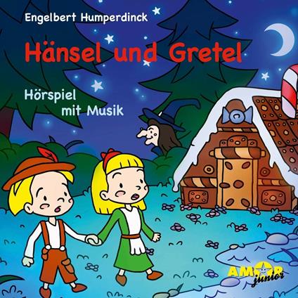 Hansel Und Gretel (Horspiel Mit Musik) - CD Audio di Engelbert Humperdinck