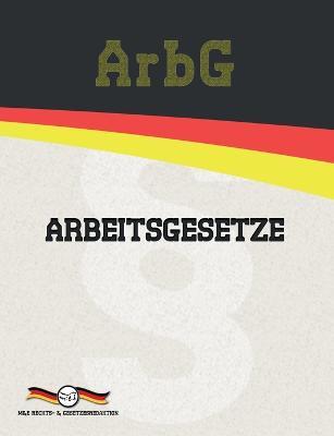 ArbG - Arbeitsgesetze - Deutsche Gesetze - cover