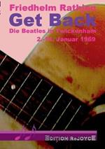 Get Back: Die Beatles in Twickenham, 2.-14. Januar 1969
