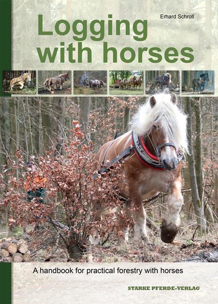 Logging with Horses
