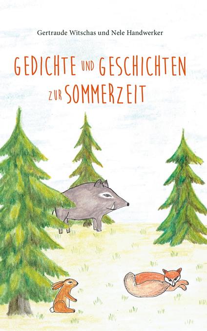 Gedichte und Geschichten zur Sommerzeit