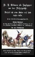 Weshalb ich meine Kinder nicht impfen lasse: Dr. H. Oidtmann als Impfgegner vor dem Polizeigericht, Eine Vertheidigungsschrift