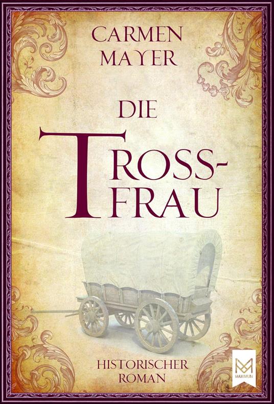 Die Trossfrau - Carmen Mayer - ebook