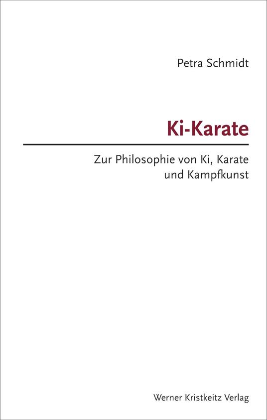 Ki-Karate (Band 1) - Petra Schmidt - ebook