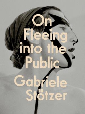 On Fleeing into the Public - cover