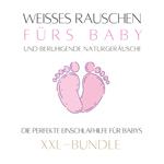 Weißes Rauschen & beruhigende Naturgeräusche fürs Baby: Das Baby-Einschlaf-Wunder