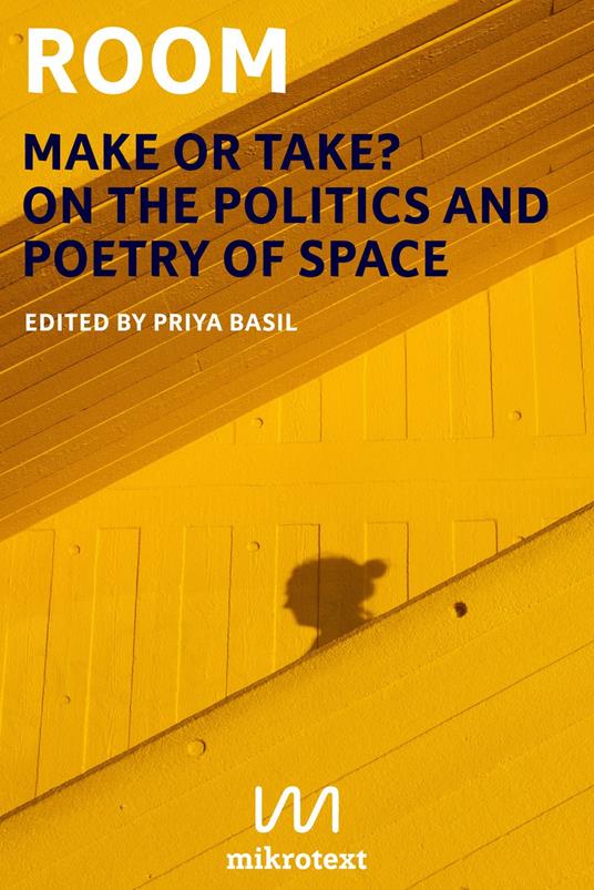 Room. Make or take? - Billy-Ray Belcourt,Besufekad,Intan Paramaditha,Adania Shibli - ebook