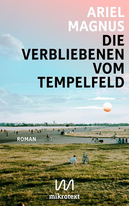 Die Verbliebenen vom Tempelfeld - Ariel Magnus - ebook
