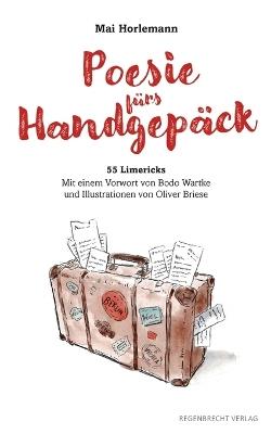 Poesie fürs Handgepäck: 55 Limericks - Mai Horlemann - cover