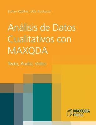 Análisis de Datos Cualitativos con MAXQDA: Texto, Audio, Video - Stefan Rädiker,Udo Kuckartz - cover