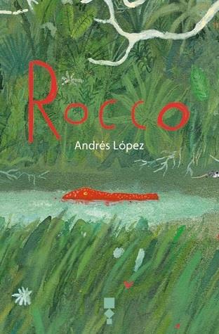 Rocco. Ediz. illustrata - Andrés López - copertina