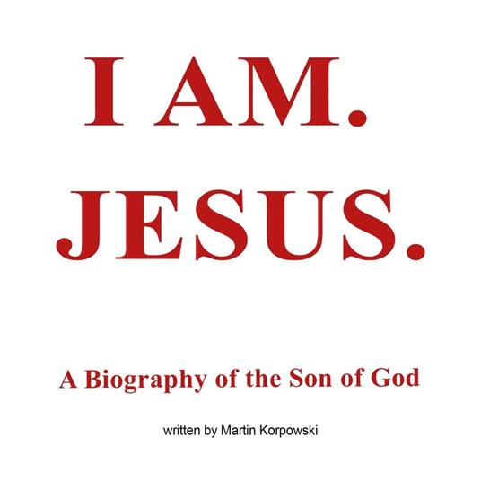 I AM. JESUS.