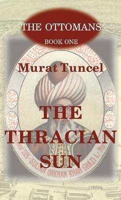 The Thracian Sun - Murat Tuncel - cover