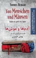 Von Menschen und Mäusen: Ein deutsch-persischer Einakter - Younes Heidari - cover