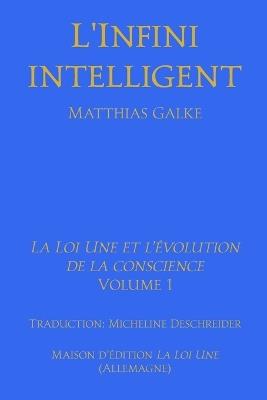 L'Infini intelligent - Matthias Galke - cover
