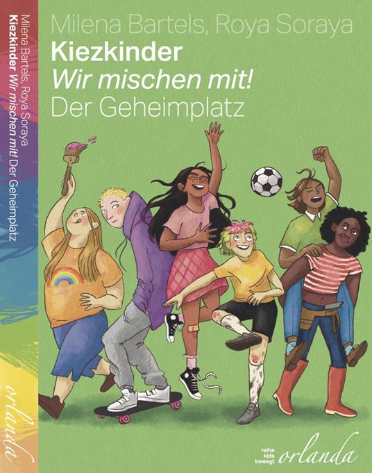 Kiezkinder – Wir mischen mit! - Milena Bartels,Roya Soraya - ebook