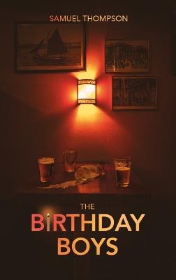 The Birthday Boys - Samuel Thompson - cover