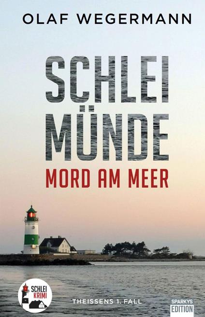 Schleimünde – Mord am Meer