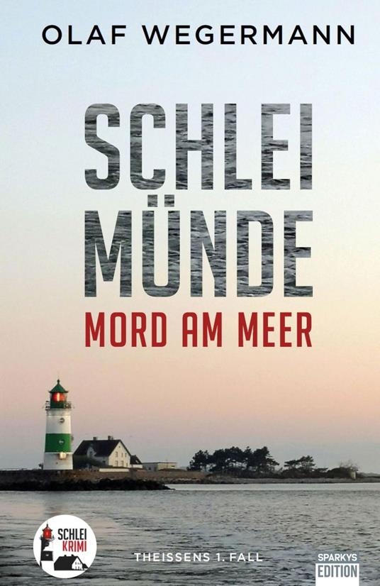 Schleimünde – Mord am Meer