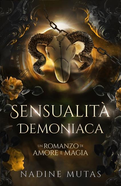 Sensualità demoniaca - Nadine Mutas,Ernesto Pavan - ebook