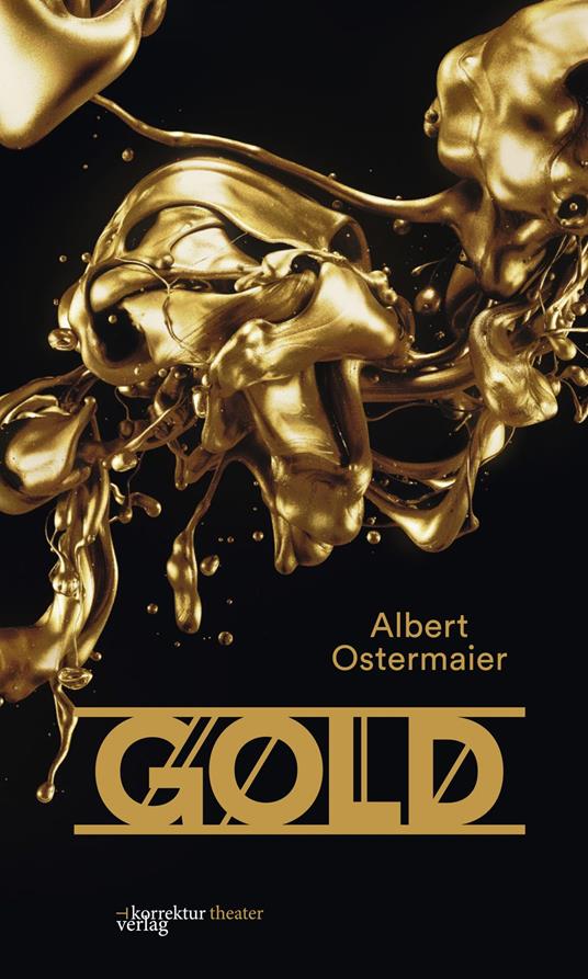 Gold. Der Film der Nibelungen.