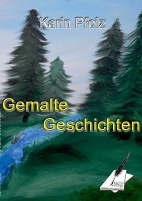 Gemalte Geschichten - Karin Pfolz - cover