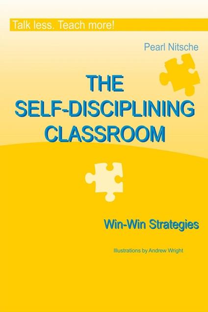 THE SELF-DISCIPLINING CLASSROOM - Win-Win Strategies