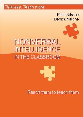Intelligence in the Classroom - Reach them to teach them - Pearl Nitsche - cover