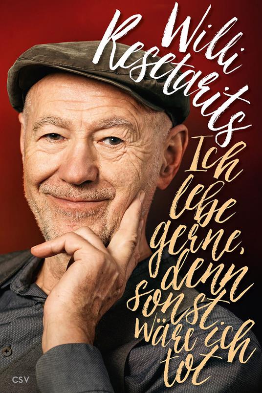 Ich lebe gerne, denn sonst wäre ich tot