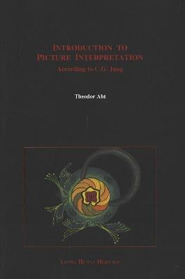 Introduction to Picture Interpretation: According to C G Jung - Theodor Abt - cover