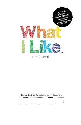 What I Like - Fur Kinder - Patrick Chernus,Michele Fischhaber - cover