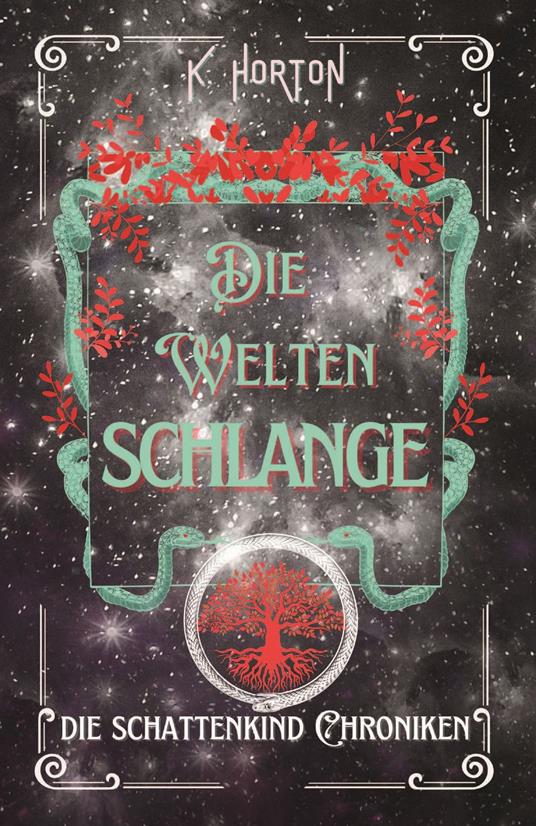 Die Weltenschlange - K. Horton - ebook
