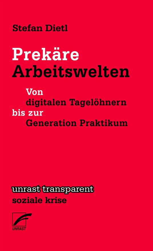 Prekäre Arbeitswelten