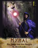 Der Hexer von Hymal, Buch I: Ein Junge aus den Bergen
