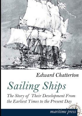 Sailing Ships - Edward K Chatterton - cover