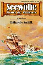Seewölfe - Piraten der Weltmeere 409