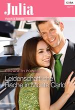 Leidenschaftliche Rache in Monte Carlo