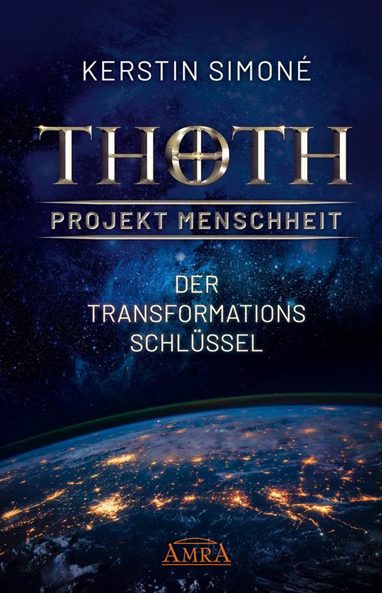MEISTER THOTH - Der Transformationsschlüssel: Das Geheimnis des Aufstiegs