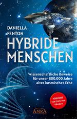 HYBRIDE MENSCHEN. Exklusives Vorwort von Erich von Däniken