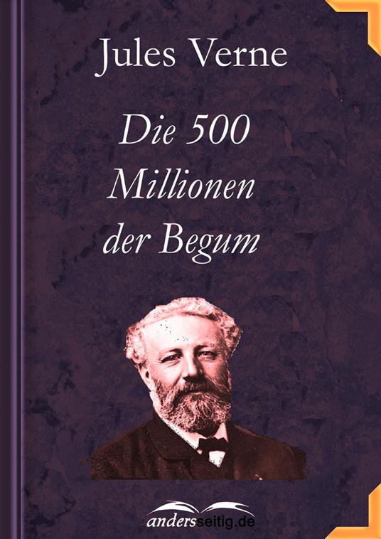 Die 500 Millionen der Begum - Jules Verne - ebook