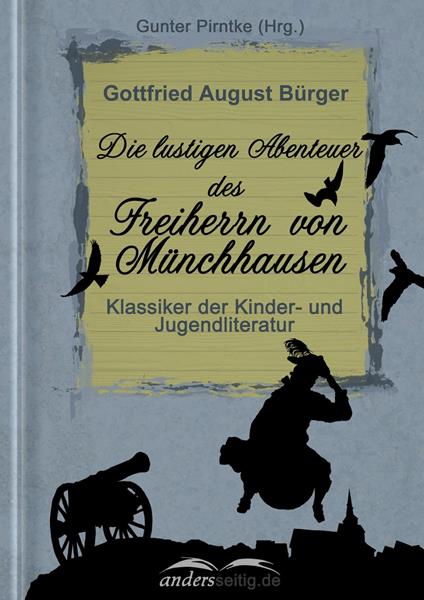 Die lustigen Abenteuer des Freiherrn von Münchhausen - Gottfried August Bürger - ebook